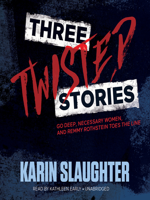 Title details for Three Twisted Stories by Karin Slaughter - Wait list